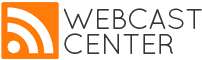 Webcast center